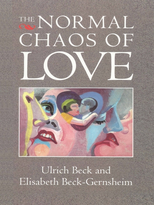 Upplýsingar um The Normal Chaos of Love eftir Ulrich Beck - Biðlisti